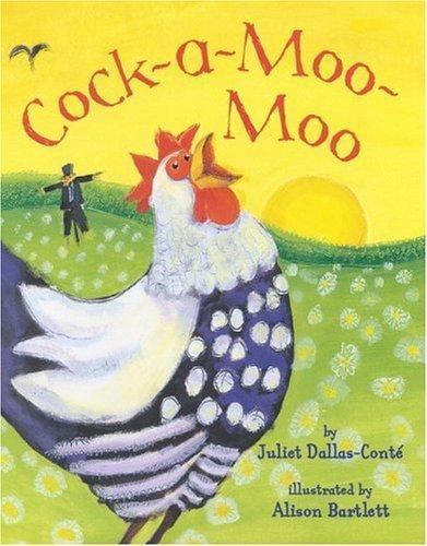 Cock-A-Moo-Moo by Juliet Dallas-Conte (2002, Hardcover)