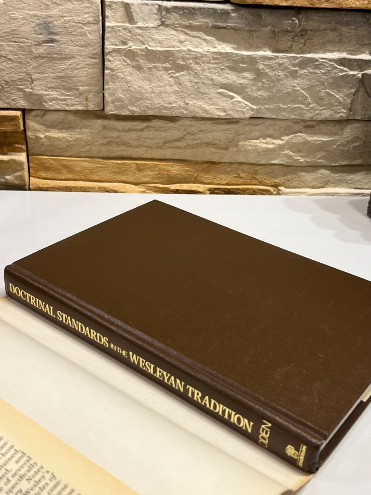 Doctrinal Standards in the Wesleyan Tradition Thomas C Oden 1988 HCDJ Theology