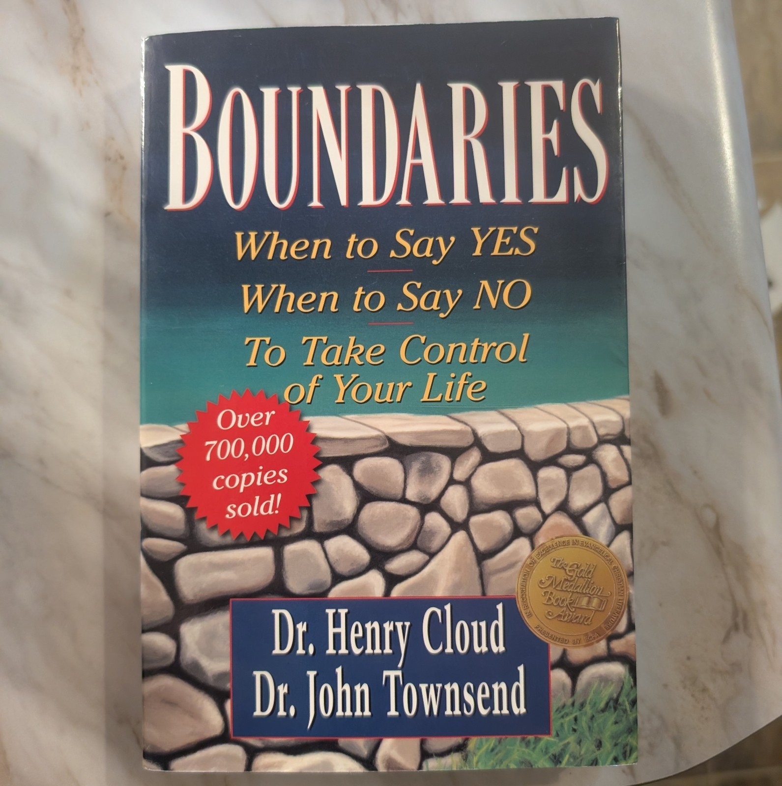 Boundaries When To Say Yes When To Say No By Henry Cloud And John Townsend