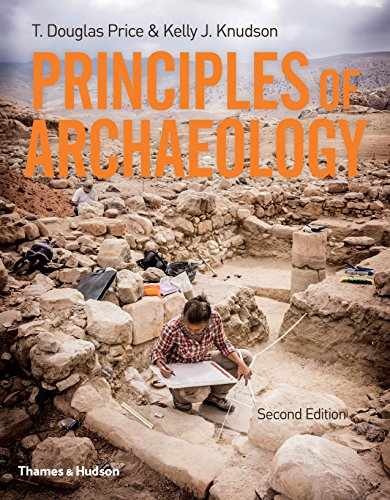 Principles of Archaeology – Paperback, by Price T. Douglas; Knudson – New k