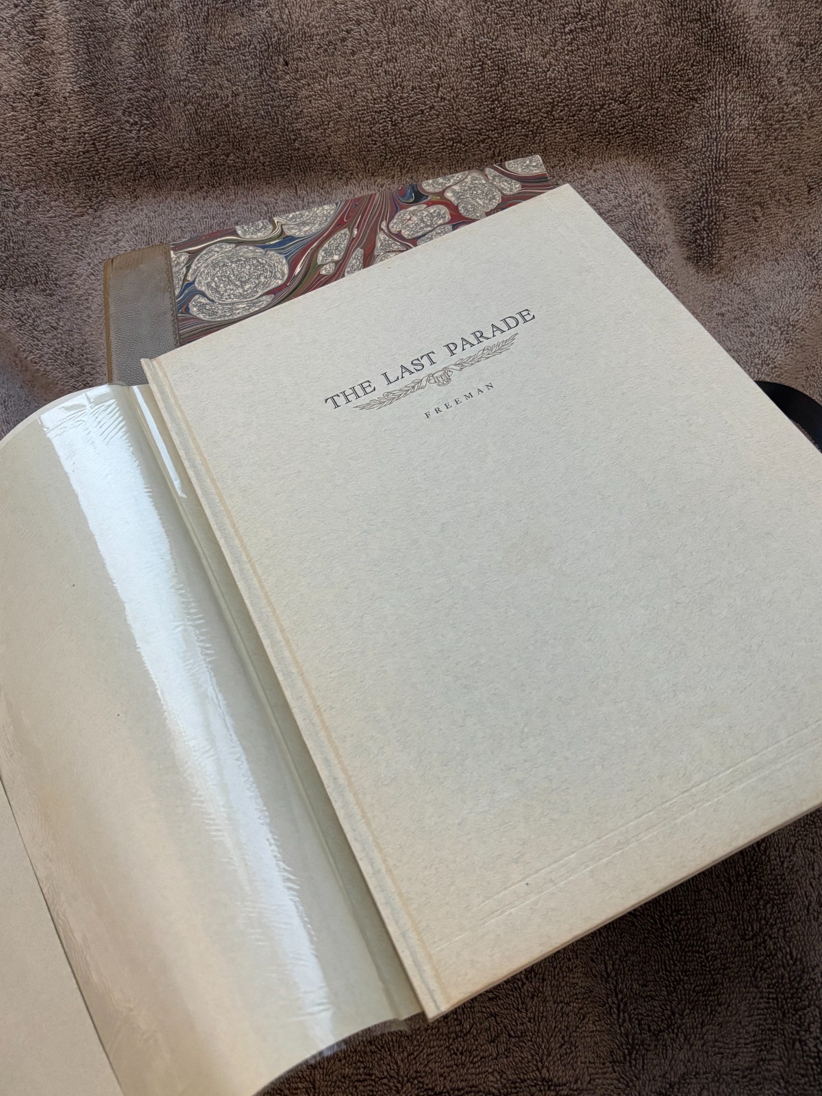 The Last Parade-An Editorial by Douglas. S. Freeman – in Custom Slipcase