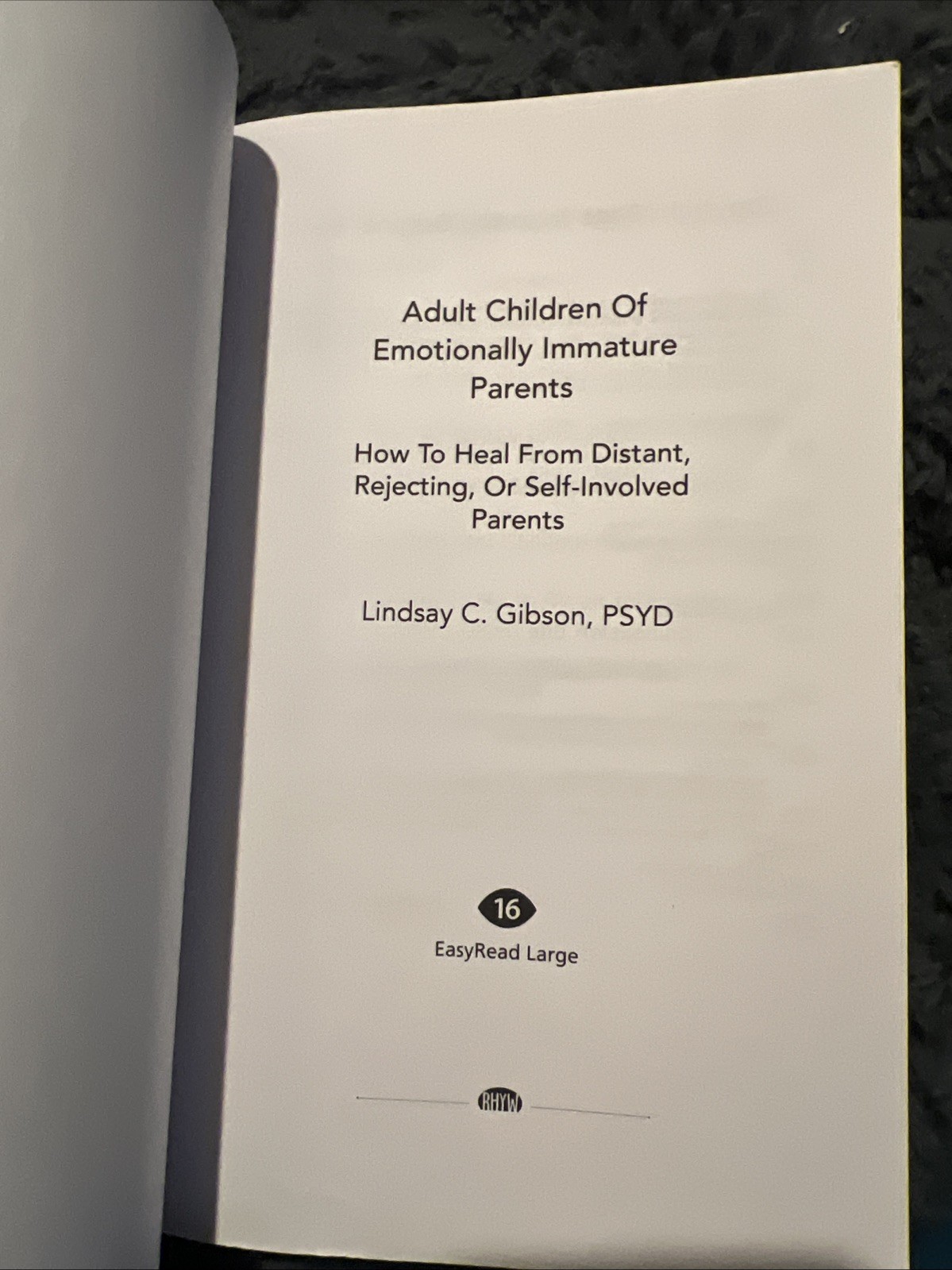 Adult Children Of Emotionally Immature Parents (Large Print) by L. C. G.. B-614