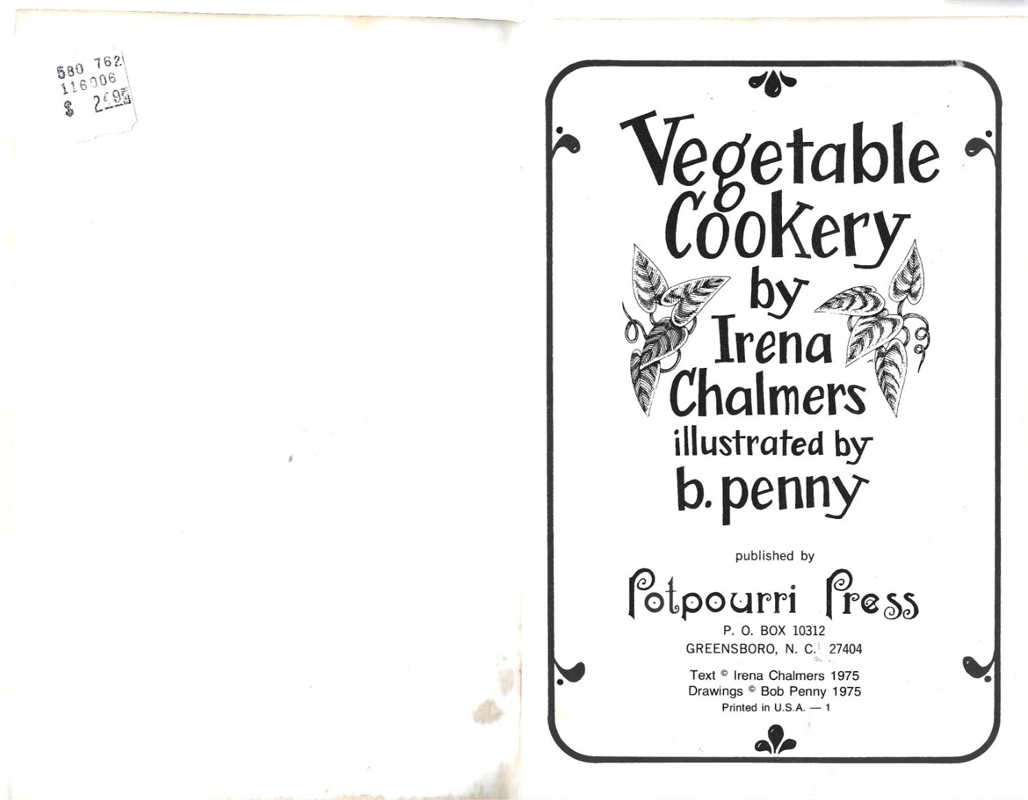Vegetable Cookery, by Irena Chalmers / 1975 Staplebound Paperback / Illustrated