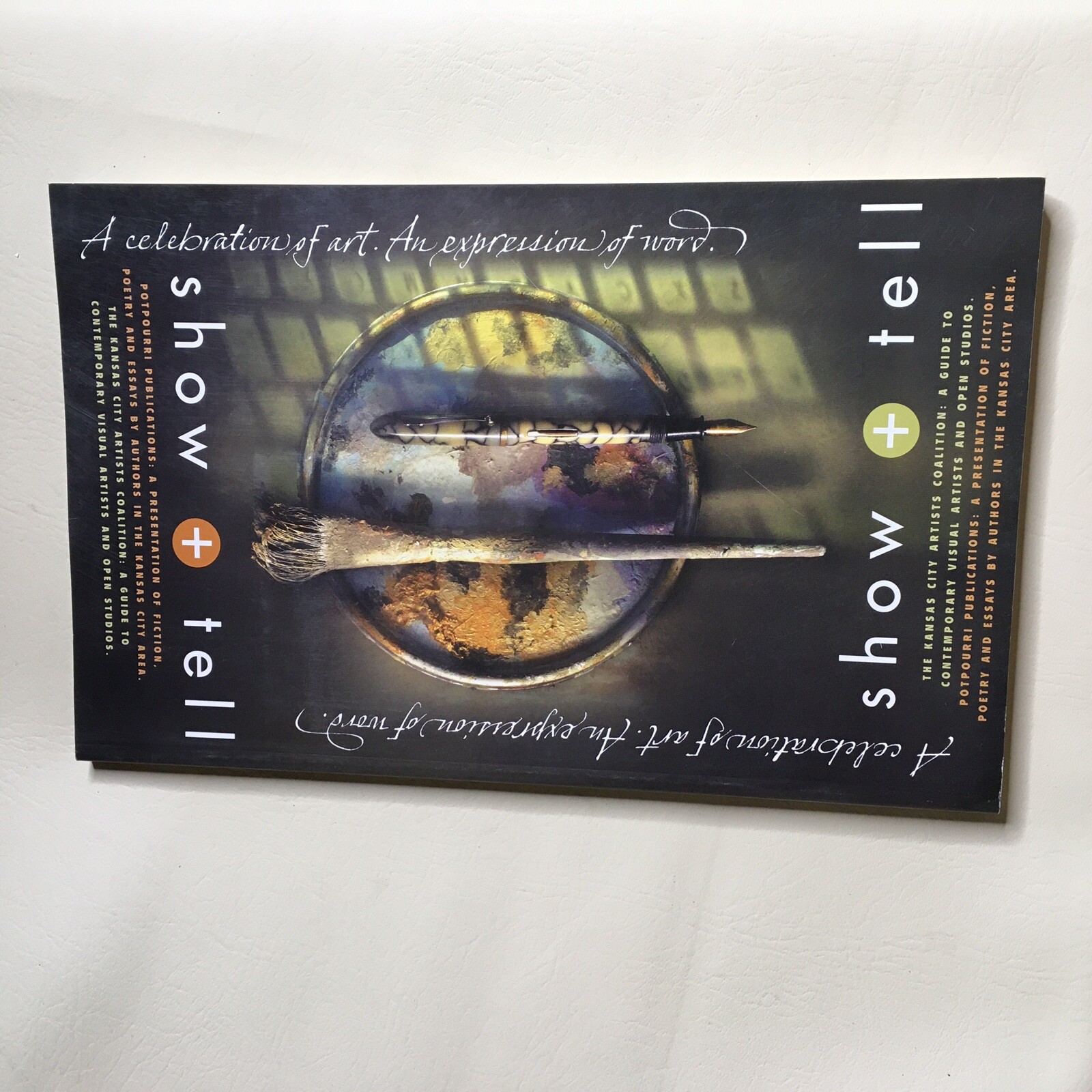 Show and Tell : A Celebration of Art, an Expression of Word