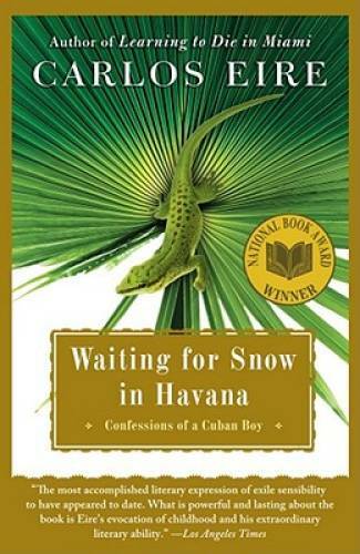 Waiting for Snow in Havana: Confessions of a Cuban Boy – Paperback – GOOD