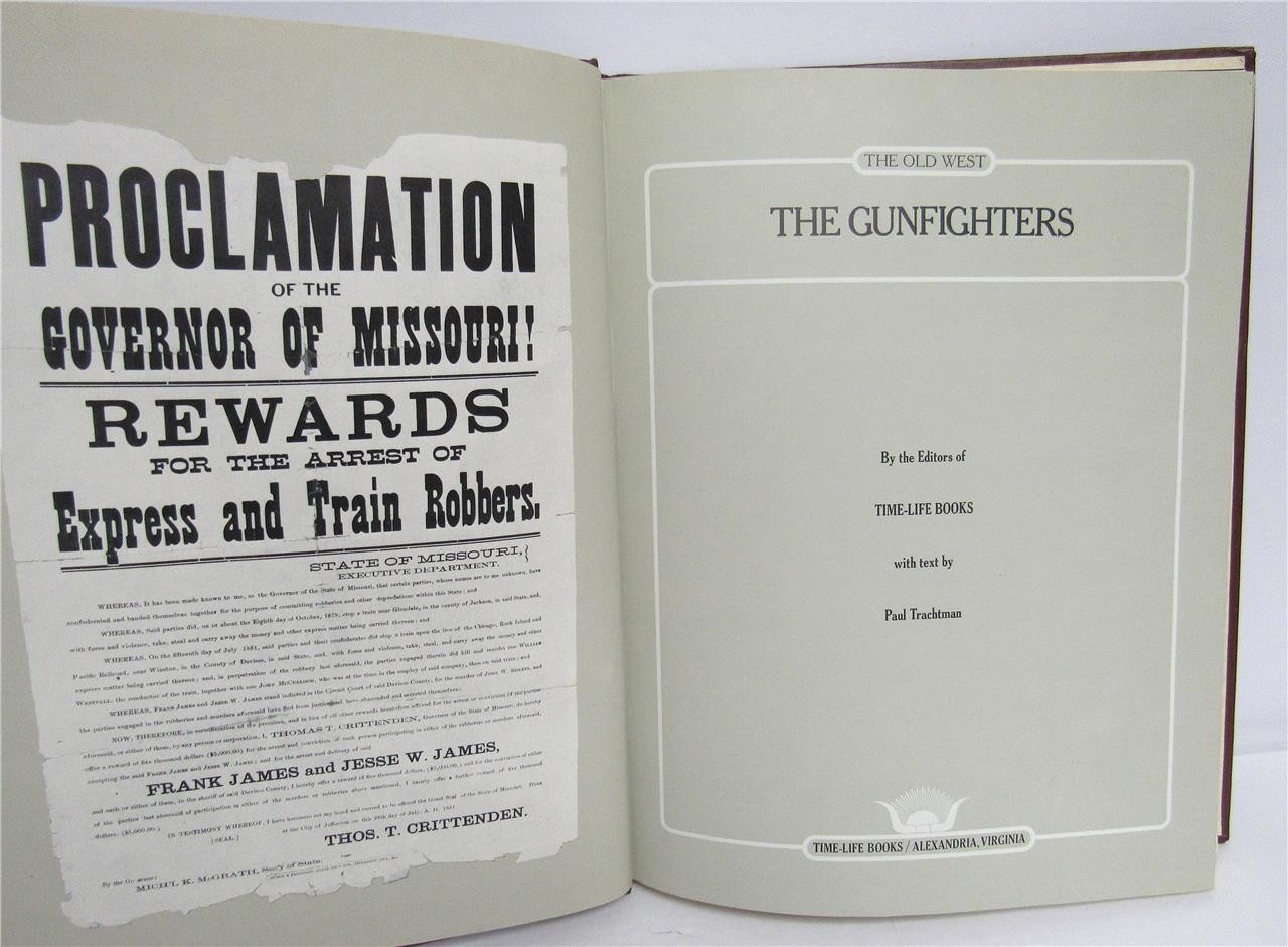 The Old West THE GUNFIGHTERS Time-Life Books 5th Printing Revised 1977