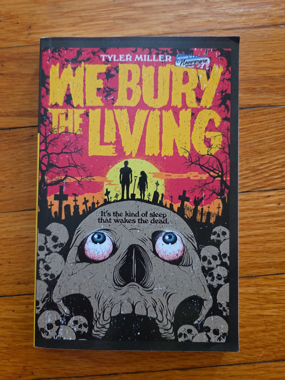 Tyler Miller We Bury the Living (Paperback) Nevermore Series New 191+ Pages