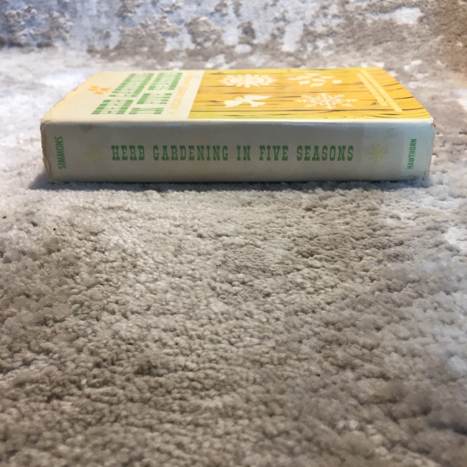 Herb Gardening In Five Seasons Adelma Grenier Simmons 1964 Hawthorn Books Garden