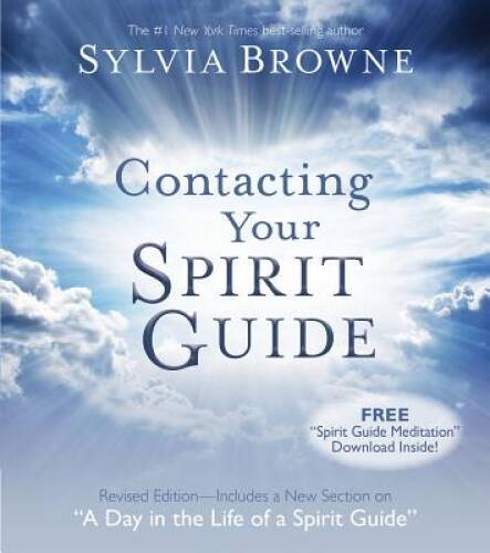 Contacting Your Spirit Guide – Hardcover By Browne, Sylvia – VERY GOOD