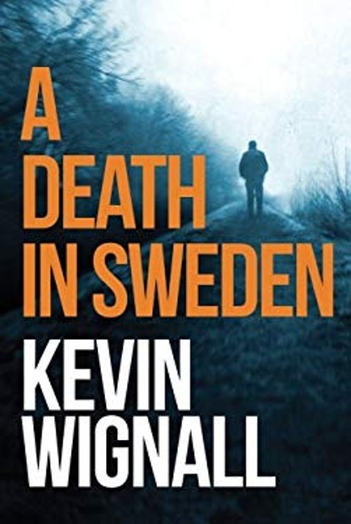 A Death in Sweden Paperback Kevin Wignall