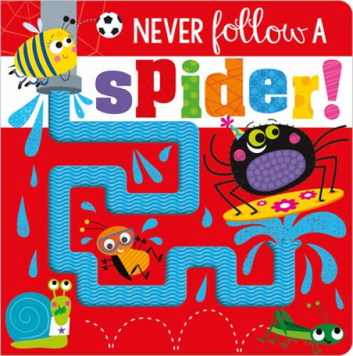 Never Follow a Spider – Board book By Lynch, Stuart – ACCEPTABLE