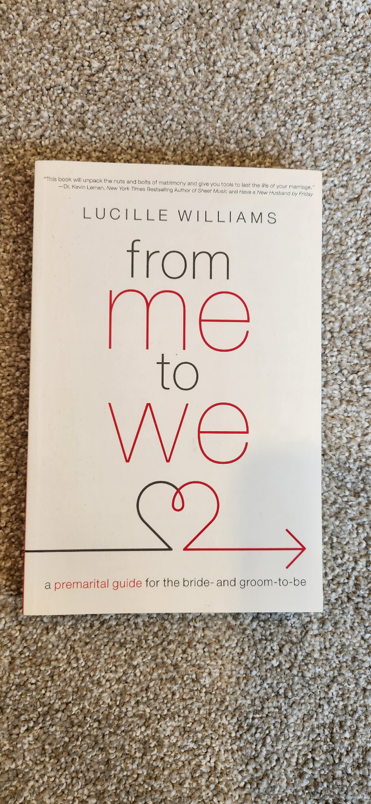 From Me to We: A Premarital Guide by Williams, Lucille Paperback – LIKE NEW