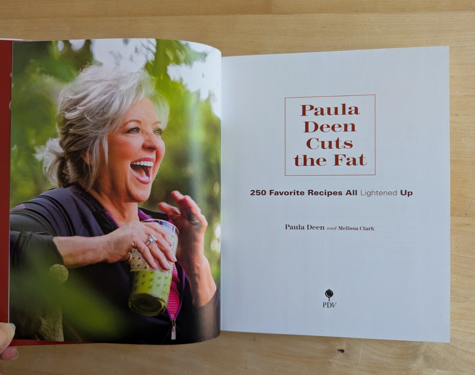 Paula Deen Cuts The Fat: Paula Deen (Signed) & Melissa Clark, HCDJ 1st Ed. 2015