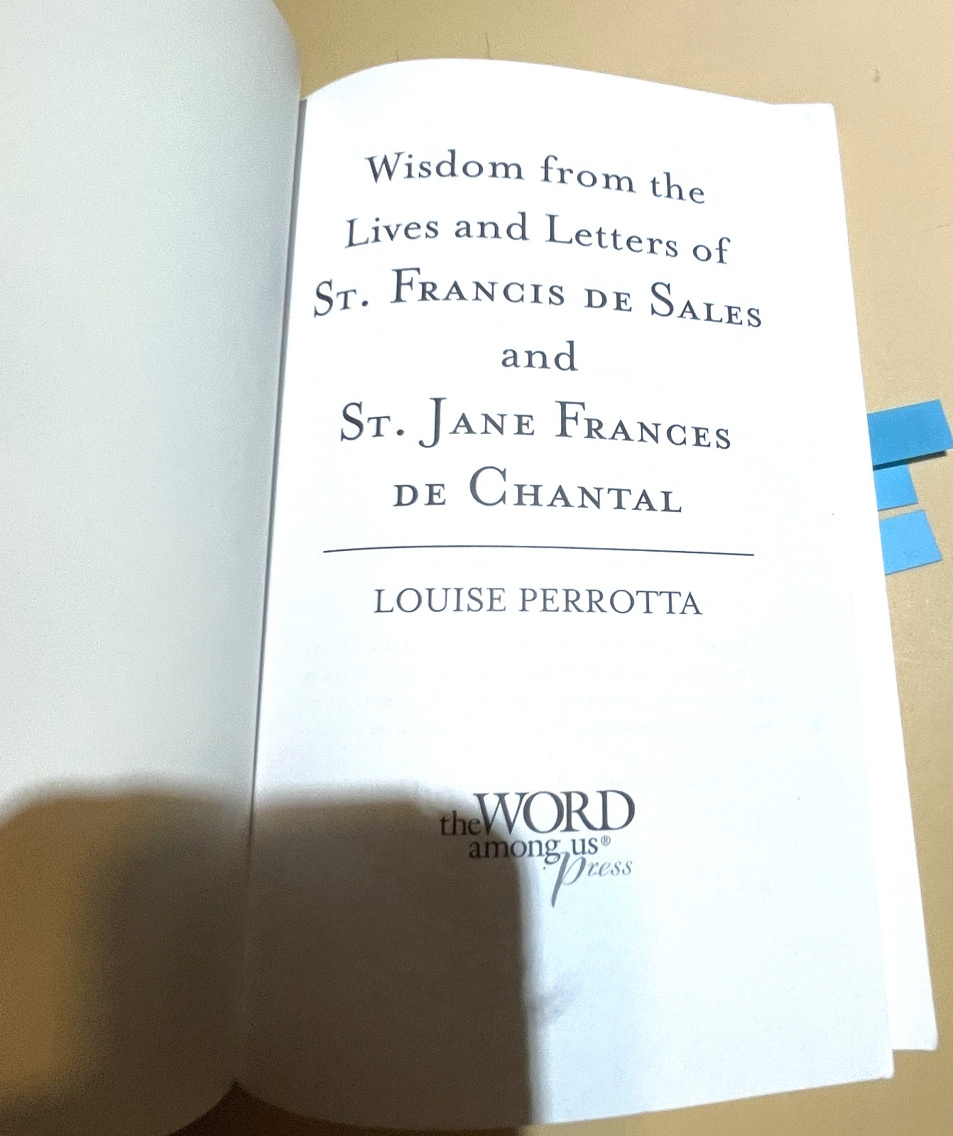 Wisdom from the Lives and Letters of St. Francis de Sales and St. Jane Franc…