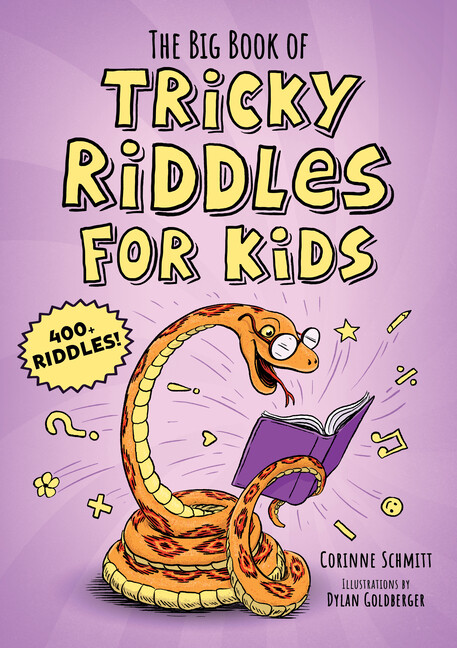 The Big Book Of Tricky Riddles For Kids: 400+ Riddles!