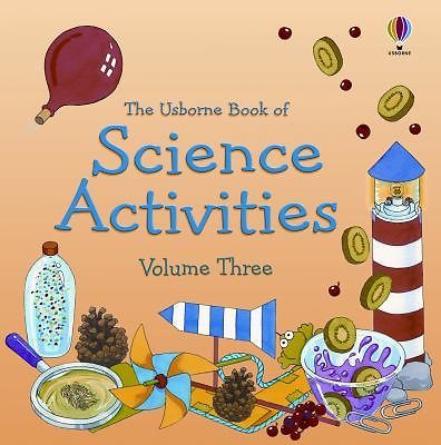 The Usborne Book of Science Activities, Vol. 3 by Heddle, Rebecca, Shipton, Pau