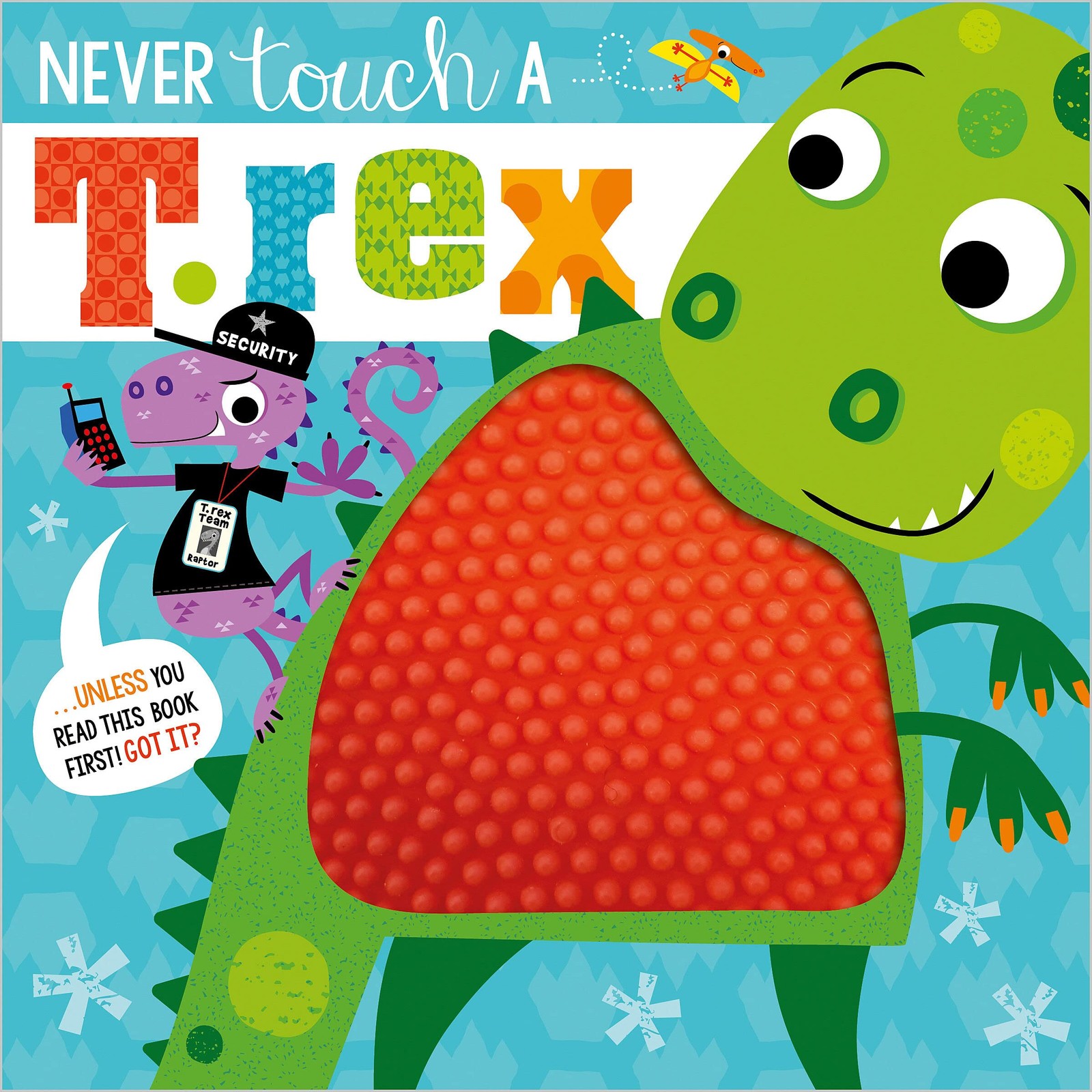 Never Touch a T. rex! – paperback Greening, Rosie|Lynch, Stuart