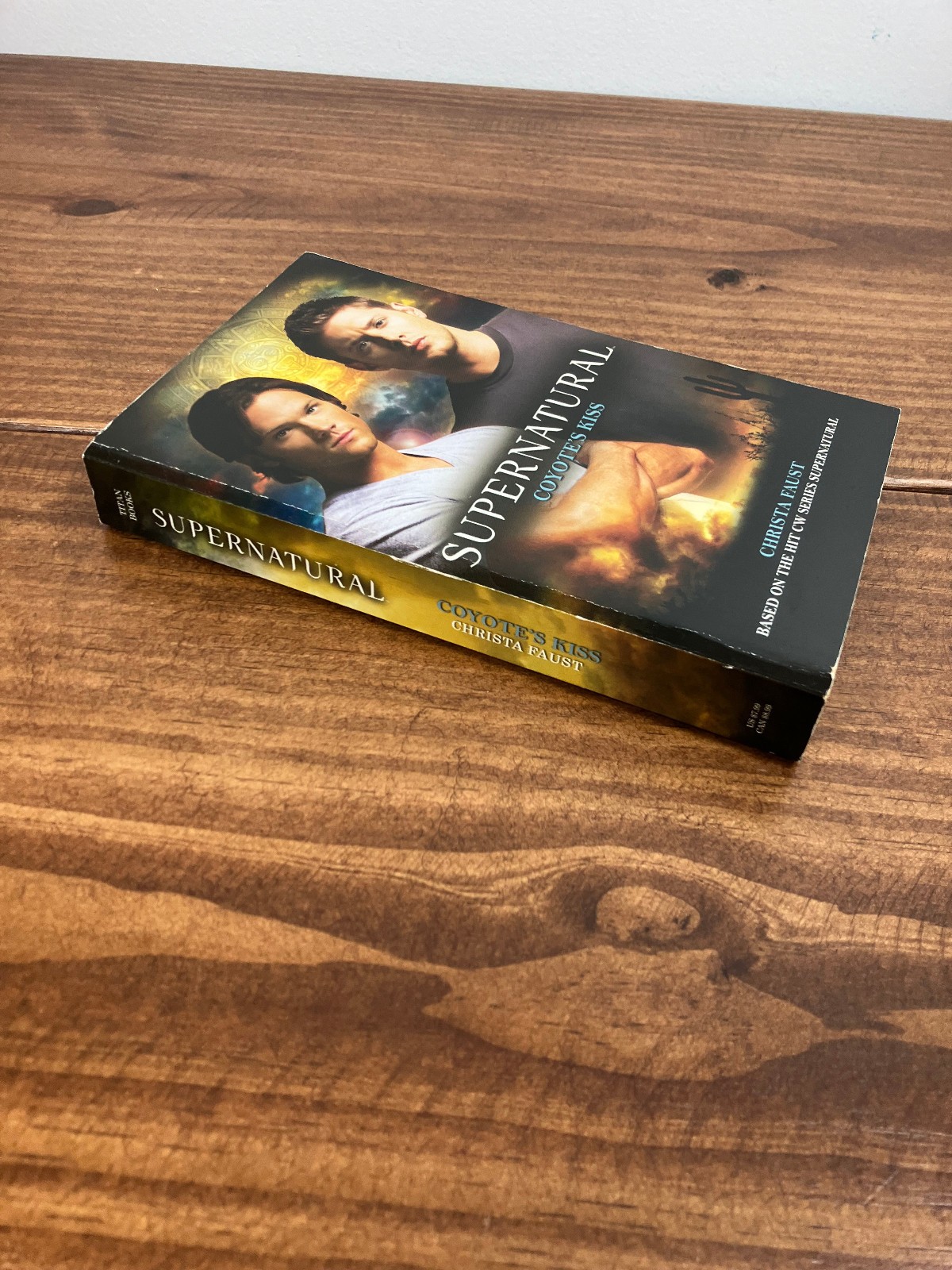 Supernatural: Coyote’s Kiss by Christa Faust 2011 Titan Books – TV Show