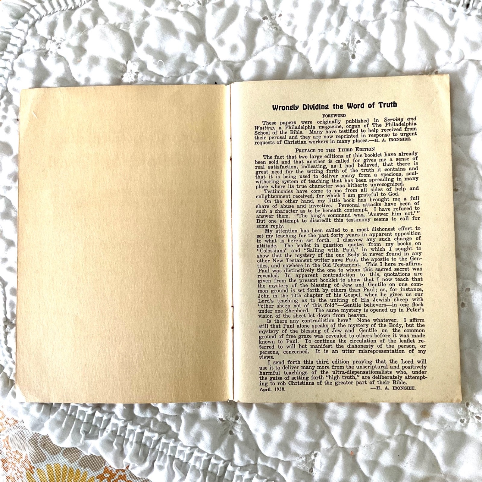 Wrongly Dividing the Word of Truth, H. A. Ironside. 3rd Edition. 66 pgs. 1938