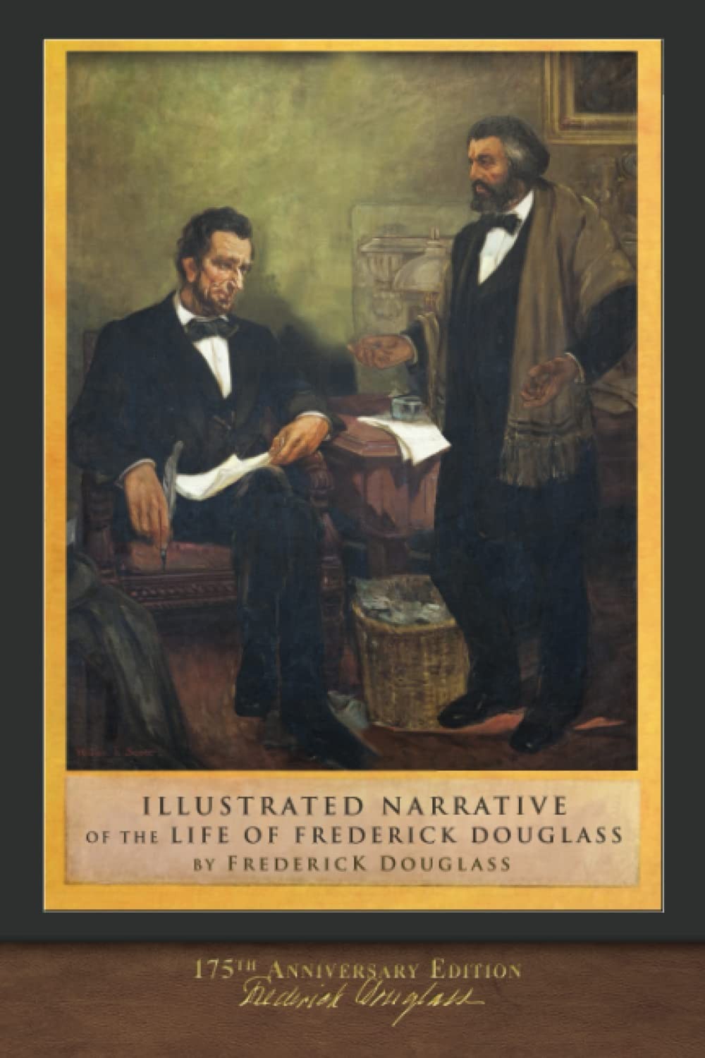 Illustrated Narrative of the Life of Frederick Douglass: 175th Anniversary E…