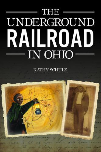 Underground Railroad in Ohio, The, Ohio, American Heritage, Paperback