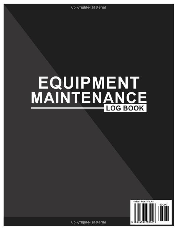 Equipment Maintenance Log Book: Daily Preventive Care, 8.5″ x 11″ 100+ Pages …