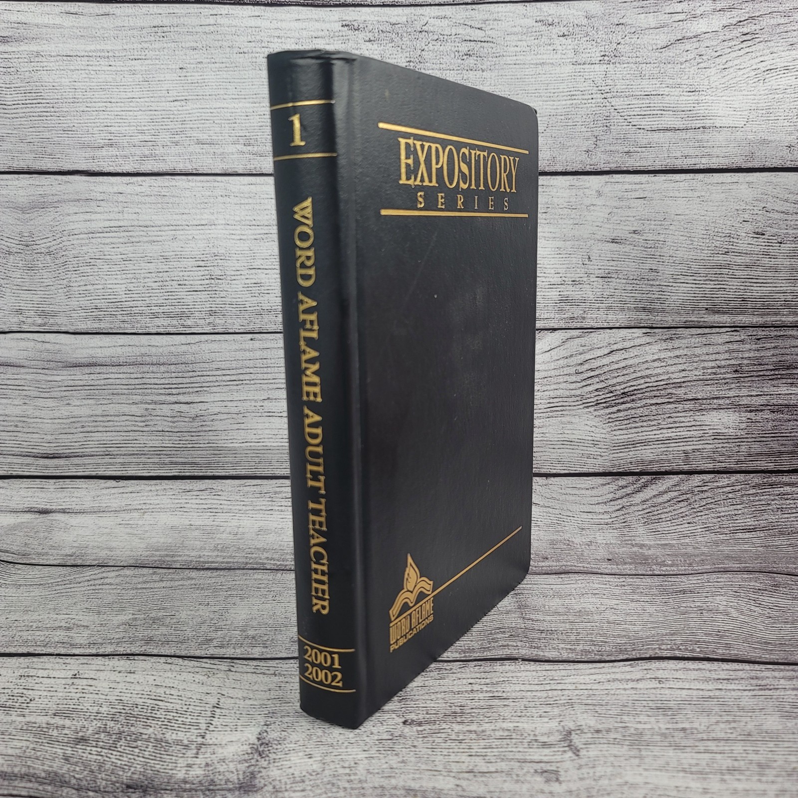 Word Aflame Adult Teacher – 2001-2002; Expository Series: Volume 1 (Read)