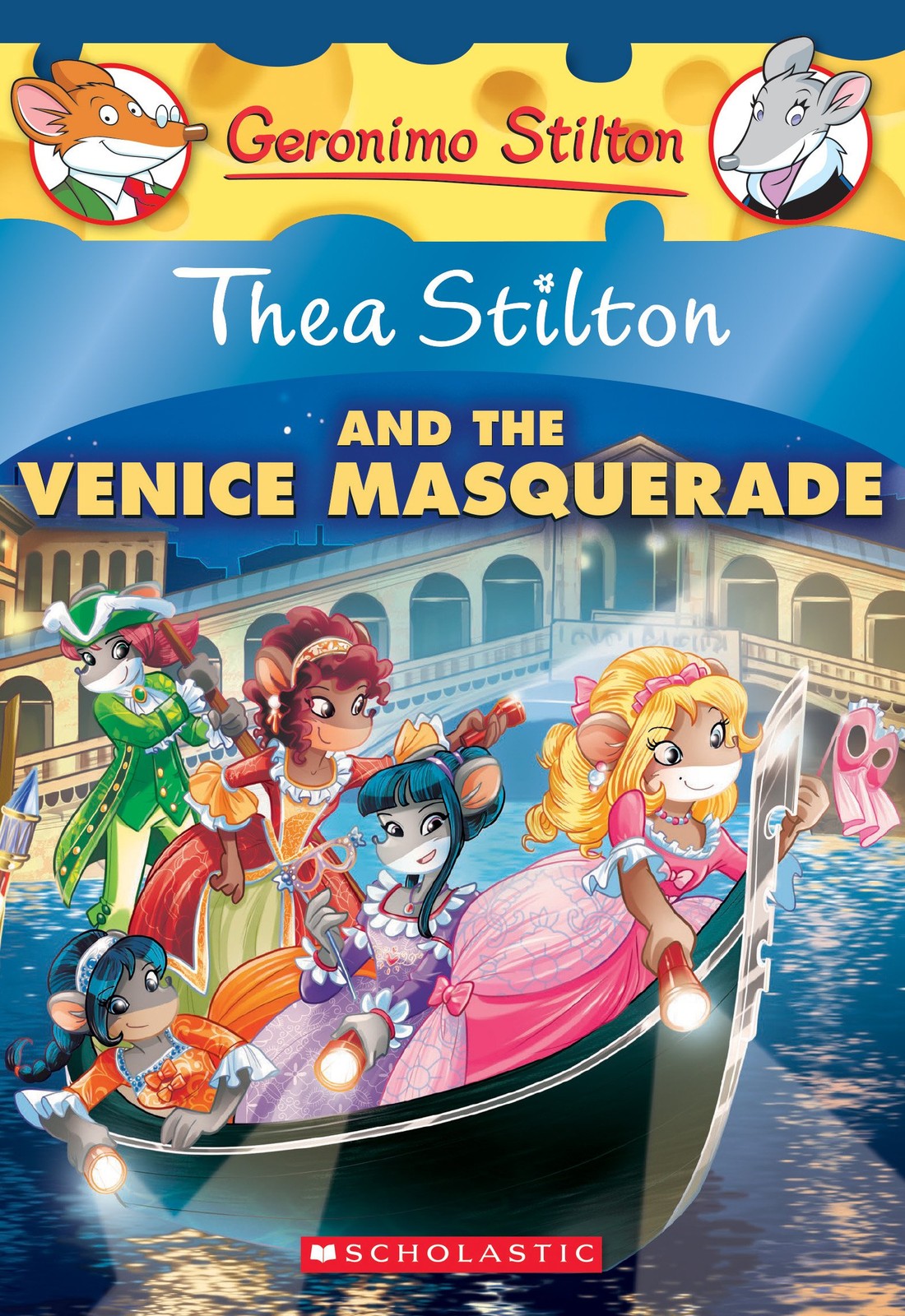 Thea Stilton and the Venice Masquerade (Thea Stilton #26): A Geronimo Stilto…