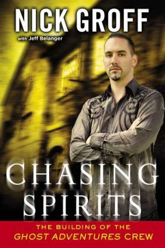 Chasing Spirits: The Building of the ‘Ghos- 9780451413444, Nick Groff, paperback
