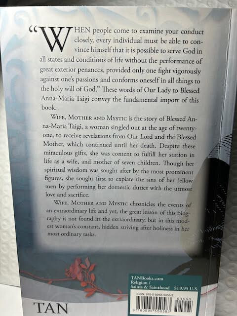 Blessed Anna-Maria Taigi: Wife, Mother, & Mystic (NEW) The “Beata”
