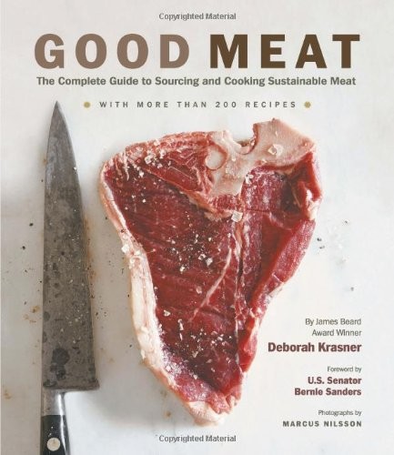 GOOD MEAT: THE COMPLETE GUIDE TO SOURCING AND COOKING By Deborah Krasner VG