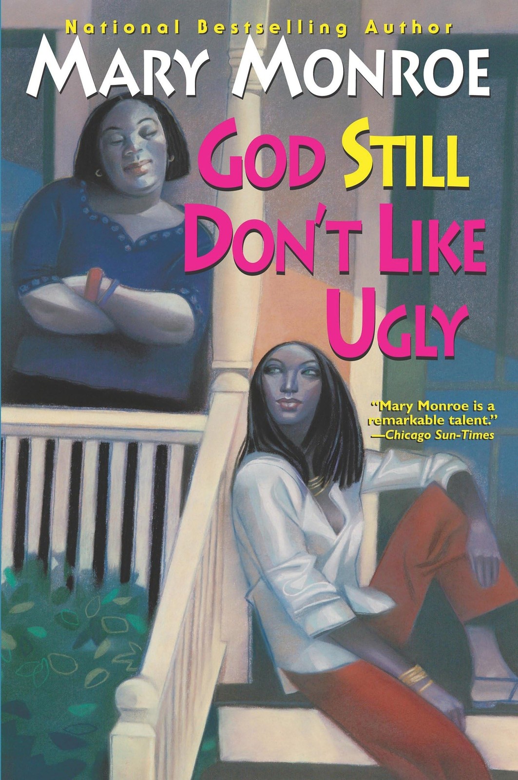 God Still Don’t Like Ugly