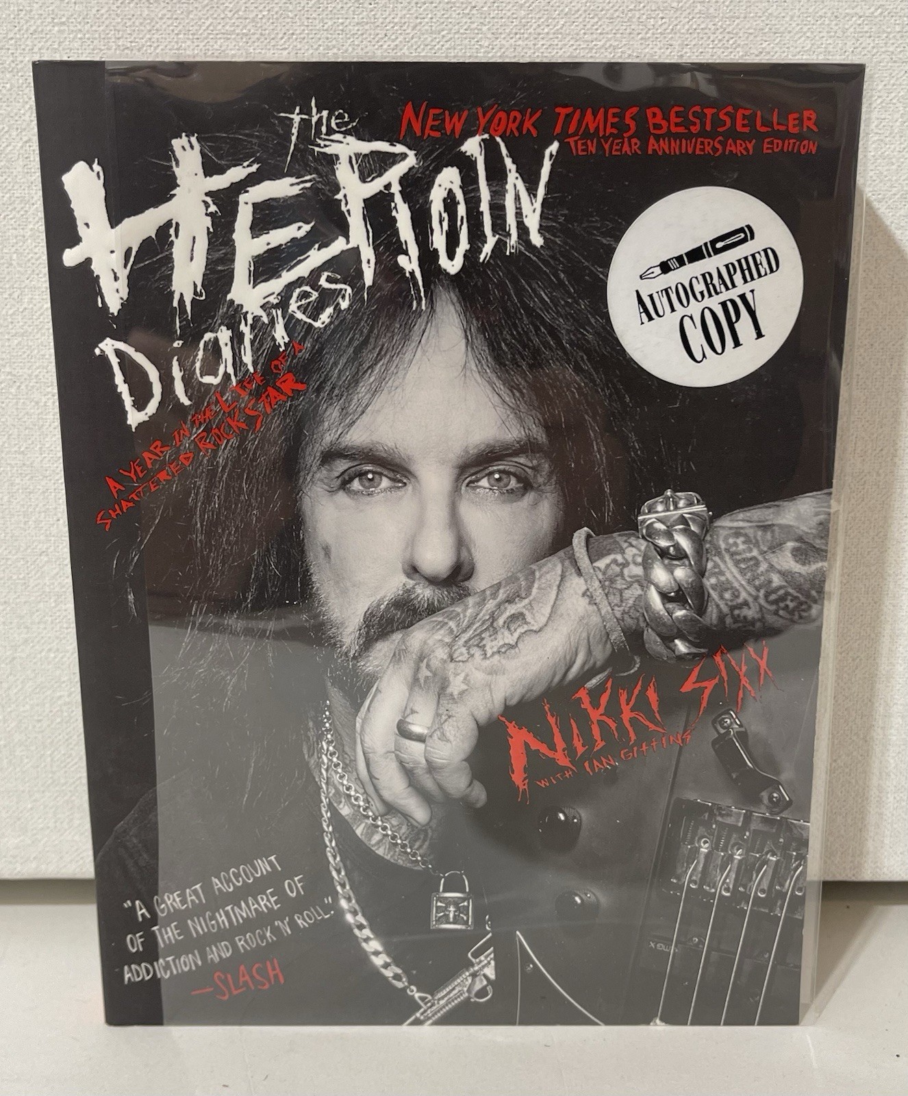SIGNED The Heroin Diaries Ten Year Anniversary Edition by Nikki Sixx autographed