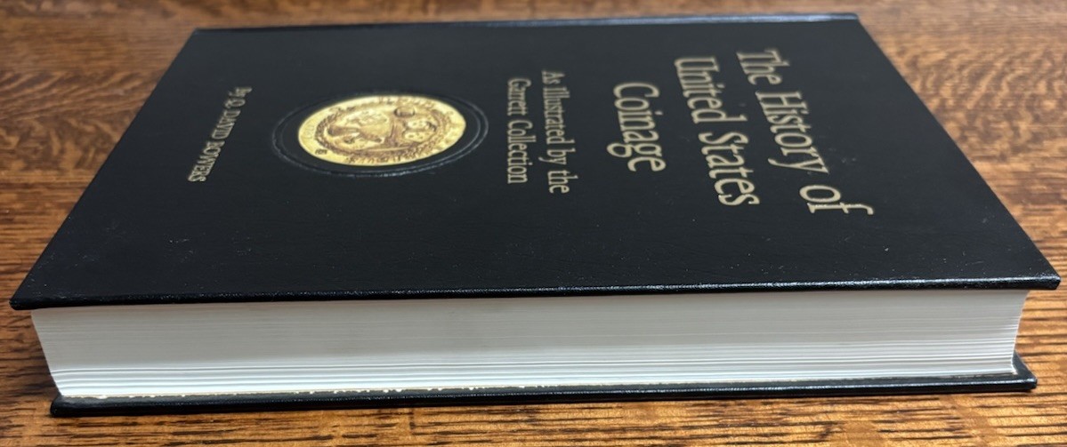 The History of United States Coinage As Illustrated by The Garrett Collection