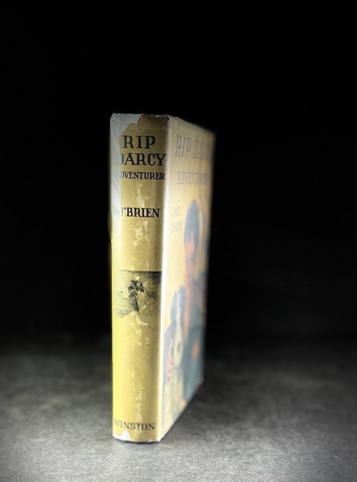 Rip Darcy Adventurer Jack O’Brien 1938 HC DJ John C Winston Illustrated