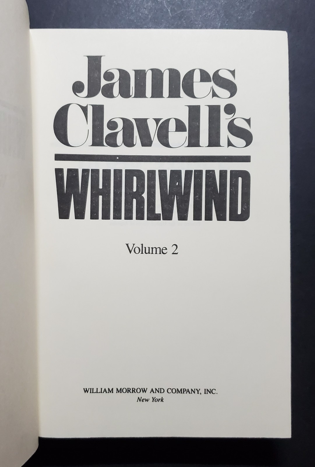 James Clavell Whirlwind– 2 Volume Set (1986 BCE Hardcovers w/Dust Jackets)