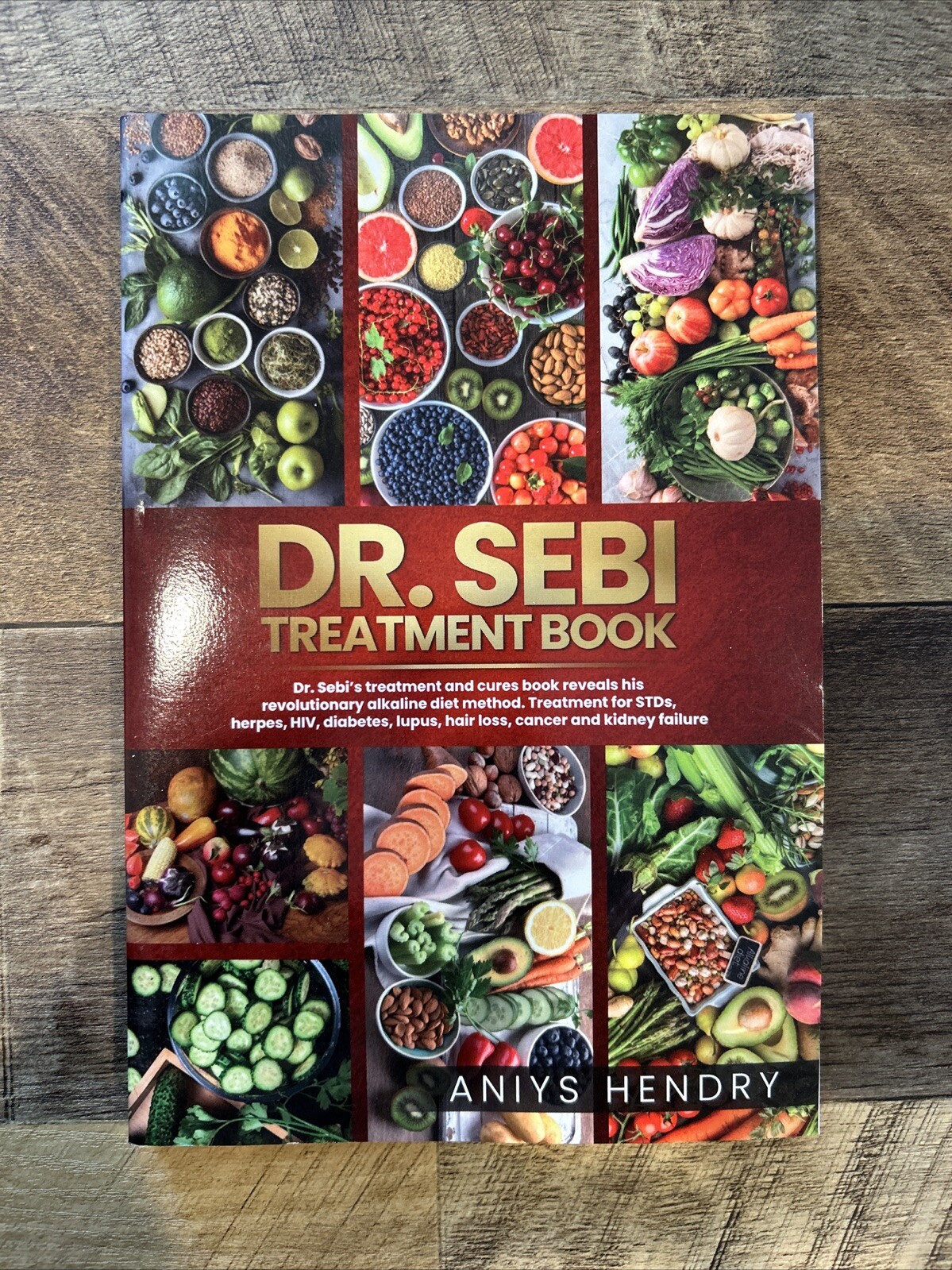 Dr. Sebi Treatment Book: Treatment & Cures With Alkaline Diet Method Paperback