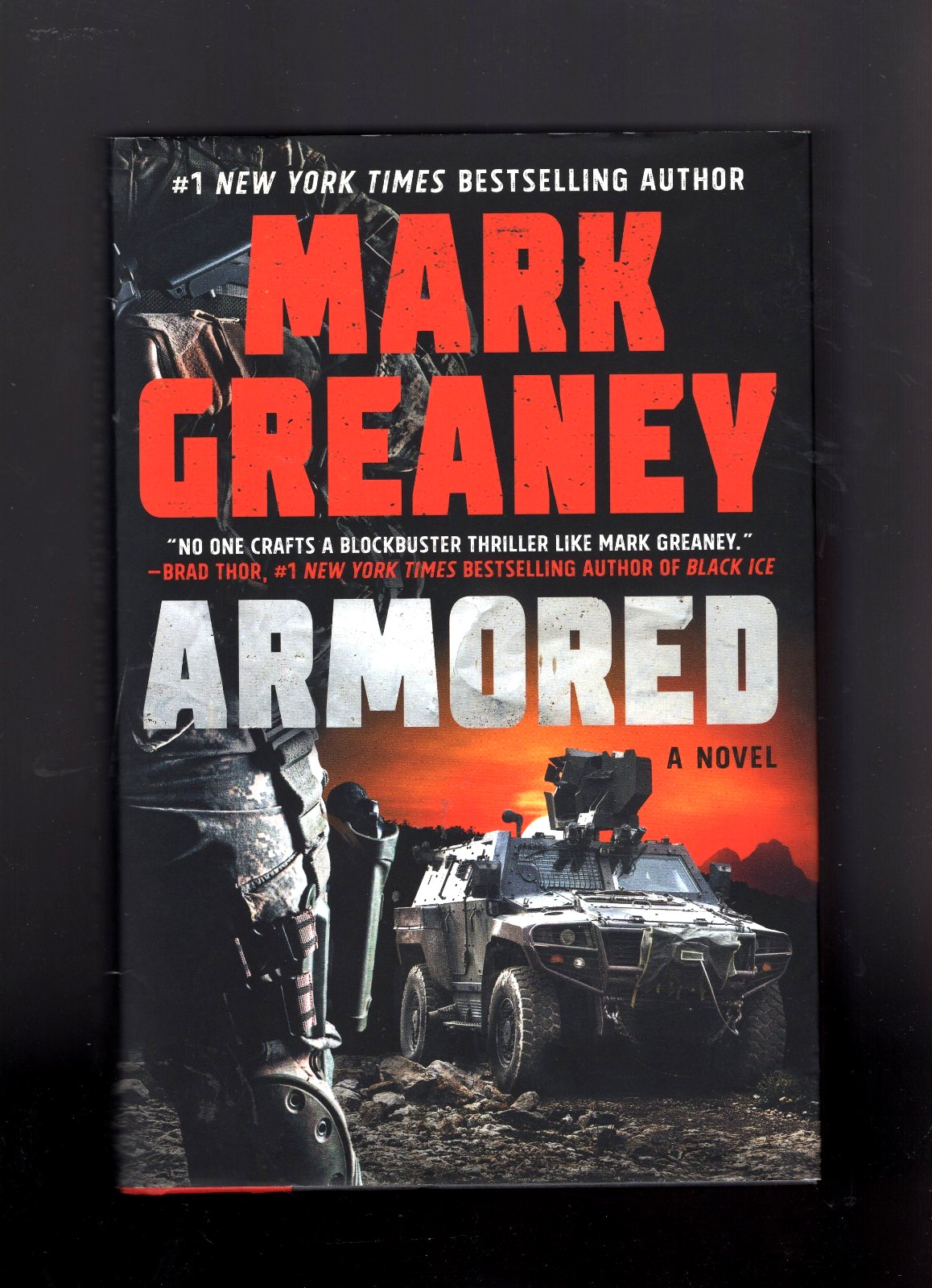 Armored – Mark Greaney HC/DJ Unread 1st Ed 1st Printing One of his best books