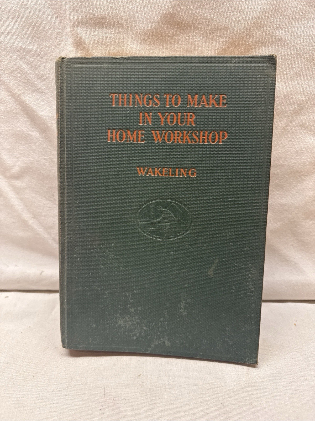THE HOME WORKSHOP MANUAL by Arthur Wakeling – 1938 Hardcover Popular Science