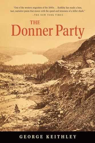 The Donner Party – Paperback, by Keithley George – Very Good