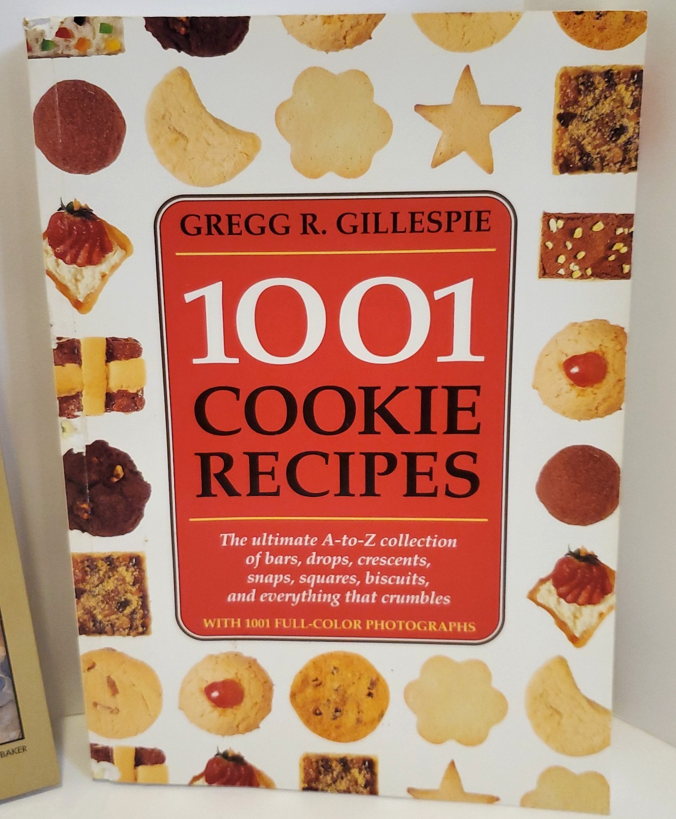 Vtg 1001 Cookie Recipes by Gregg R Gillespie and Food Writer’s Favorites Cookies