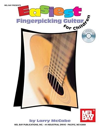 EASIEST FINGERPICKING GUITAR FOR CHILDREN (EASIEST TUNES By Larry Mccabe **NEW**