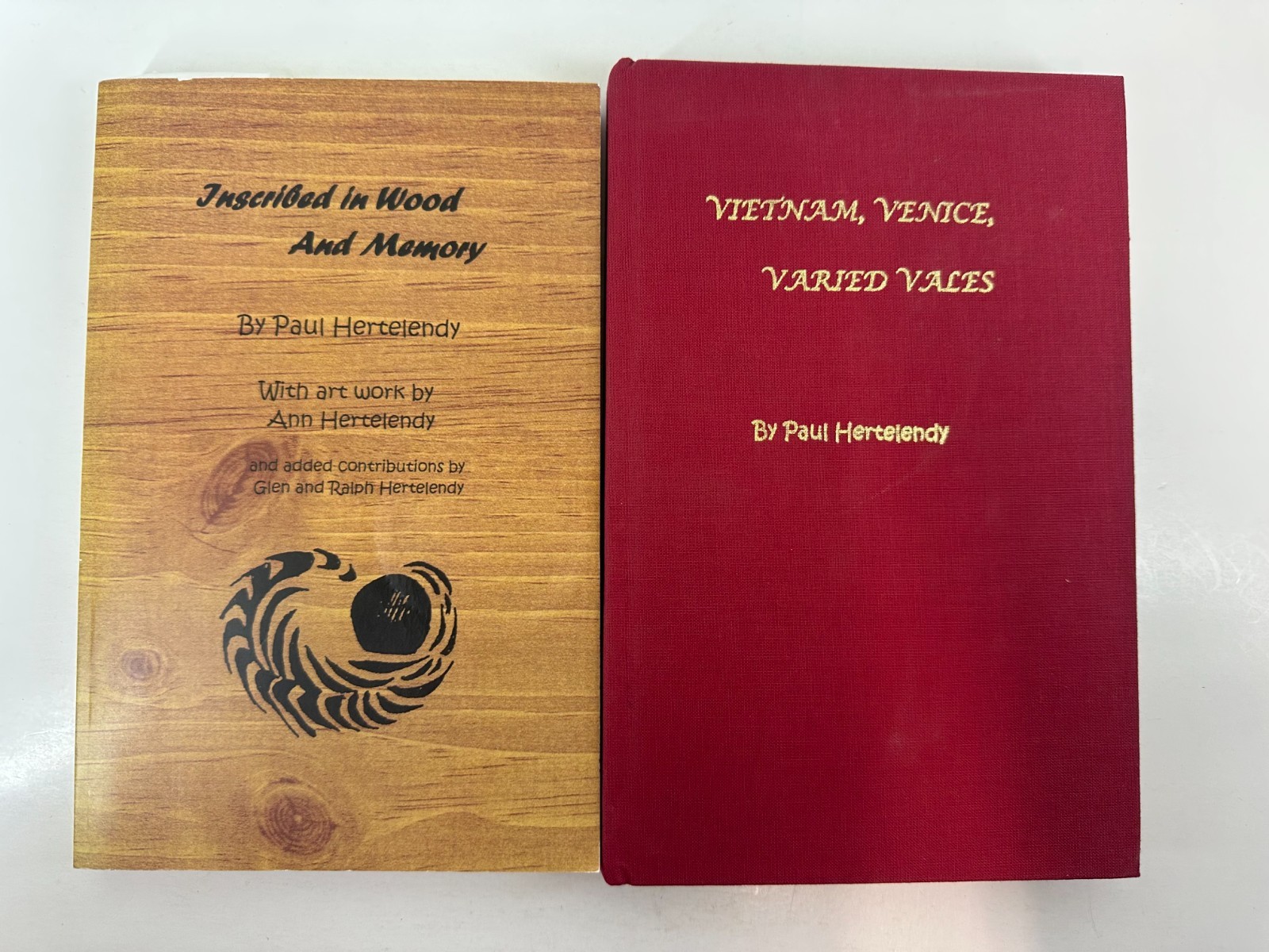 Paul Hertelendy 2 Book Bundle Inscribed in Wood & Memory and Vietnam, Venice, Va
