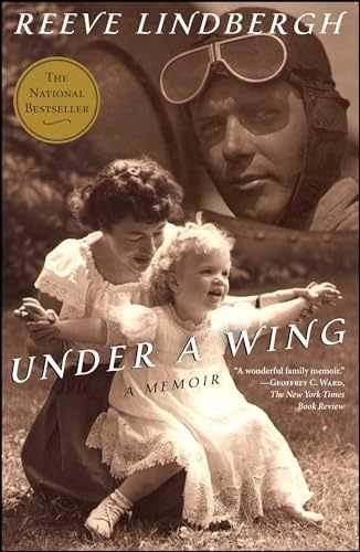 Under a Wing: A Memoir – Paperback, by Lindbergh Reeve – Very Good