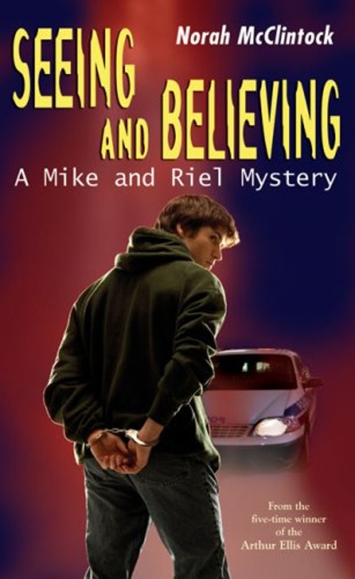 Seeing and Believing Norah Mcclintock