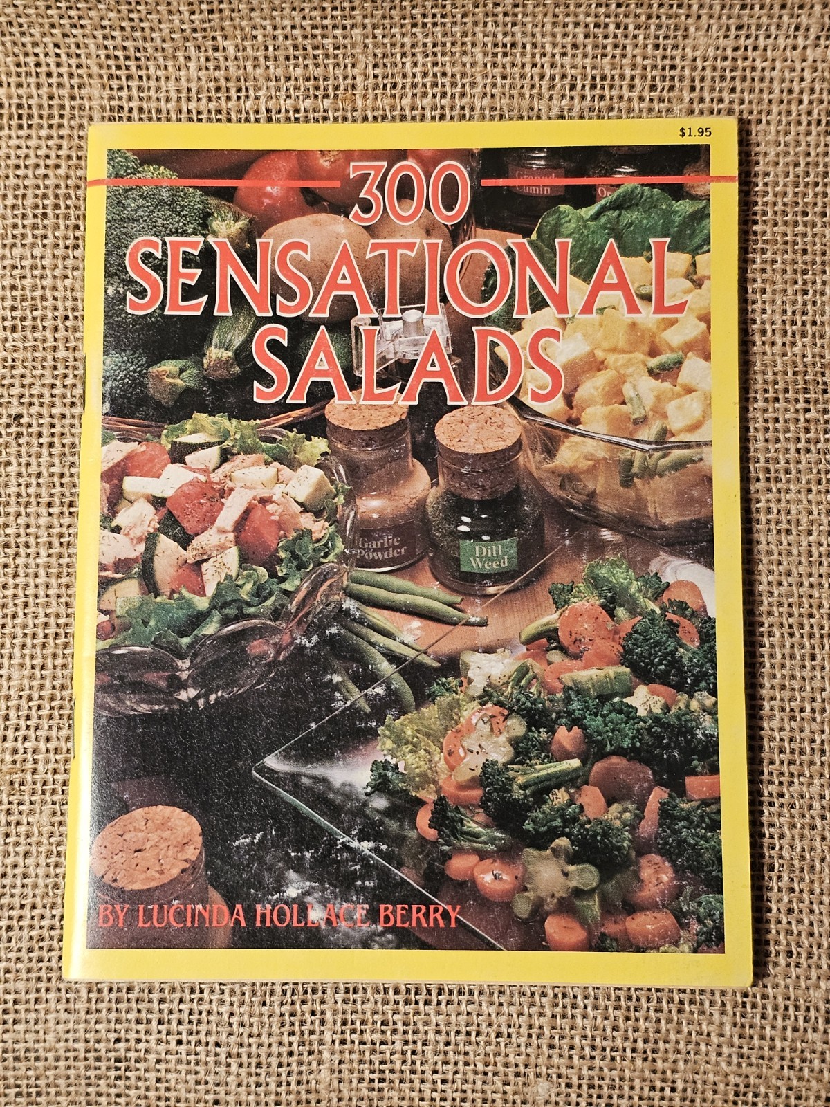 Vintage 1982 300 Sensational Salads Cookbook Recipes Lucinda Hollace Berry PB