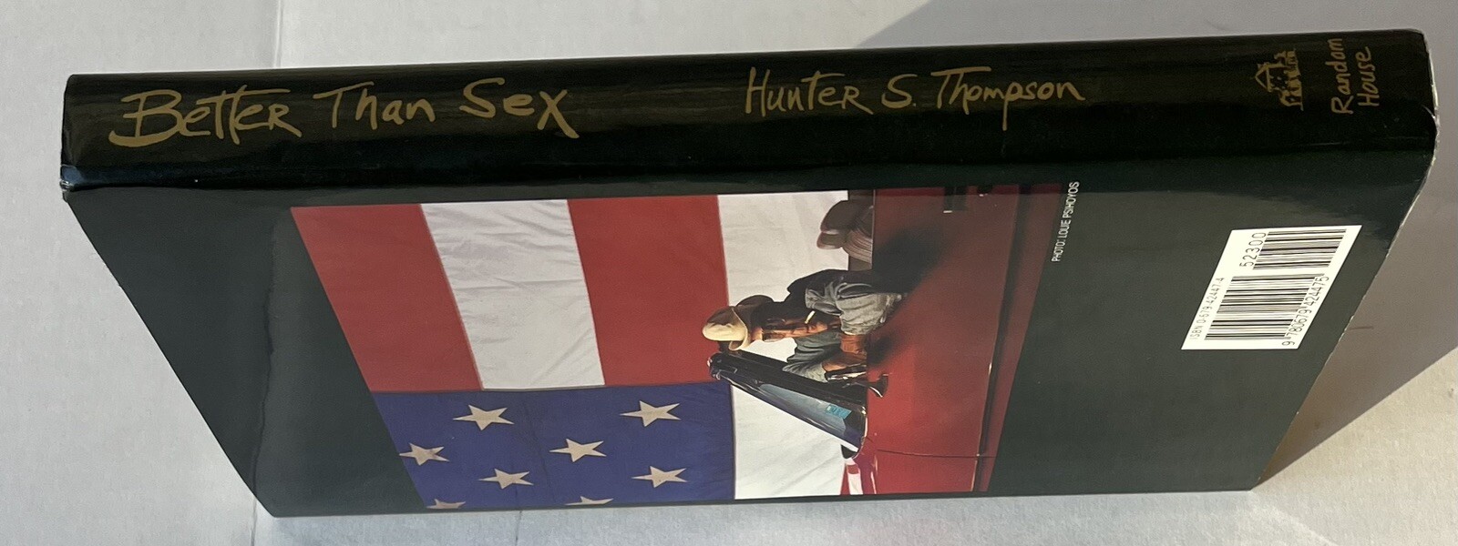 1st edition 2nd printing Better Than Sex by Hunter S. Thompson (Hardcover 1994)