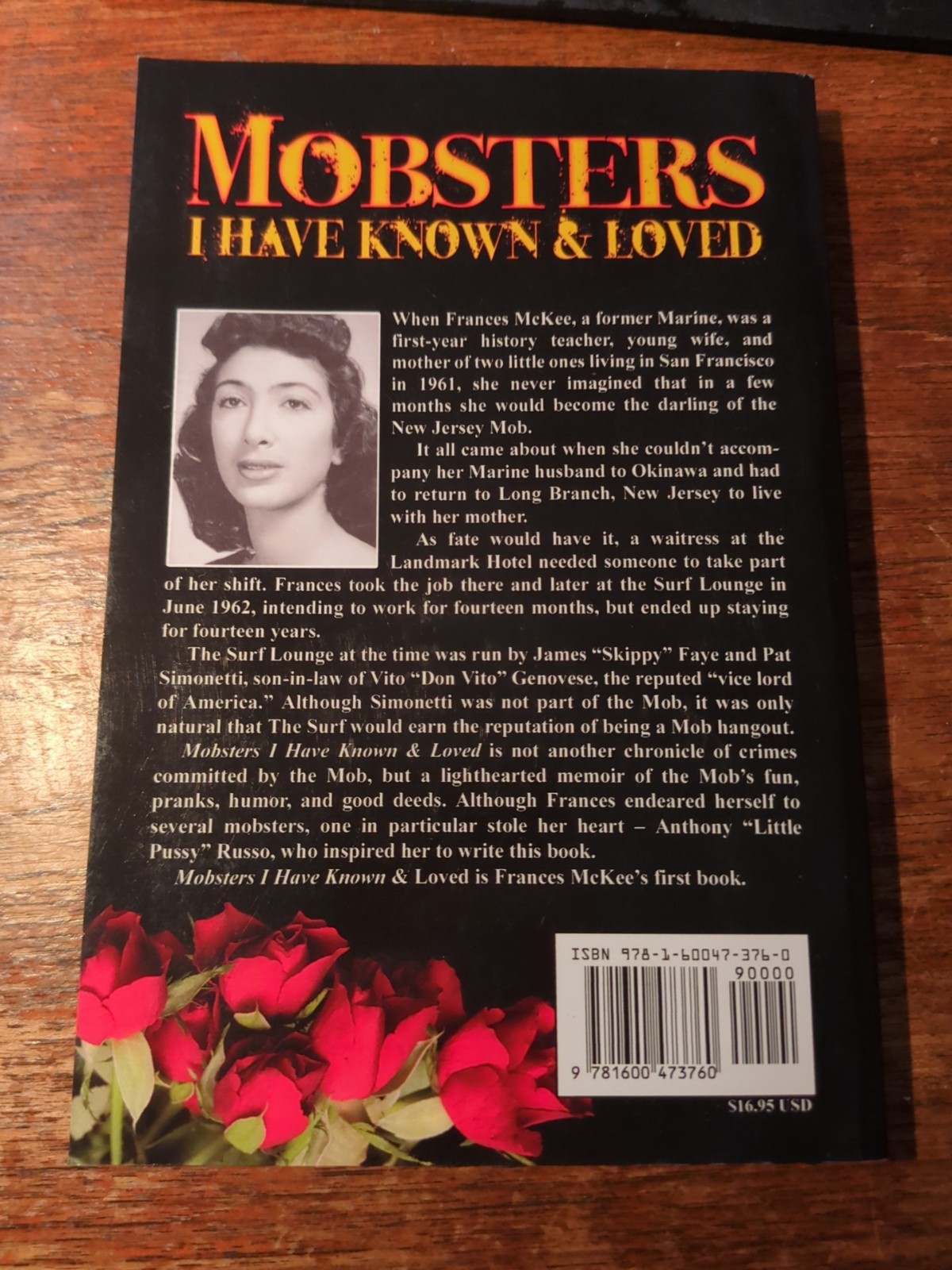MOBSTERS I HAVE KNOWN AND LOVED By Frances Mckee Signed! Brand New Pbk 246 Pages