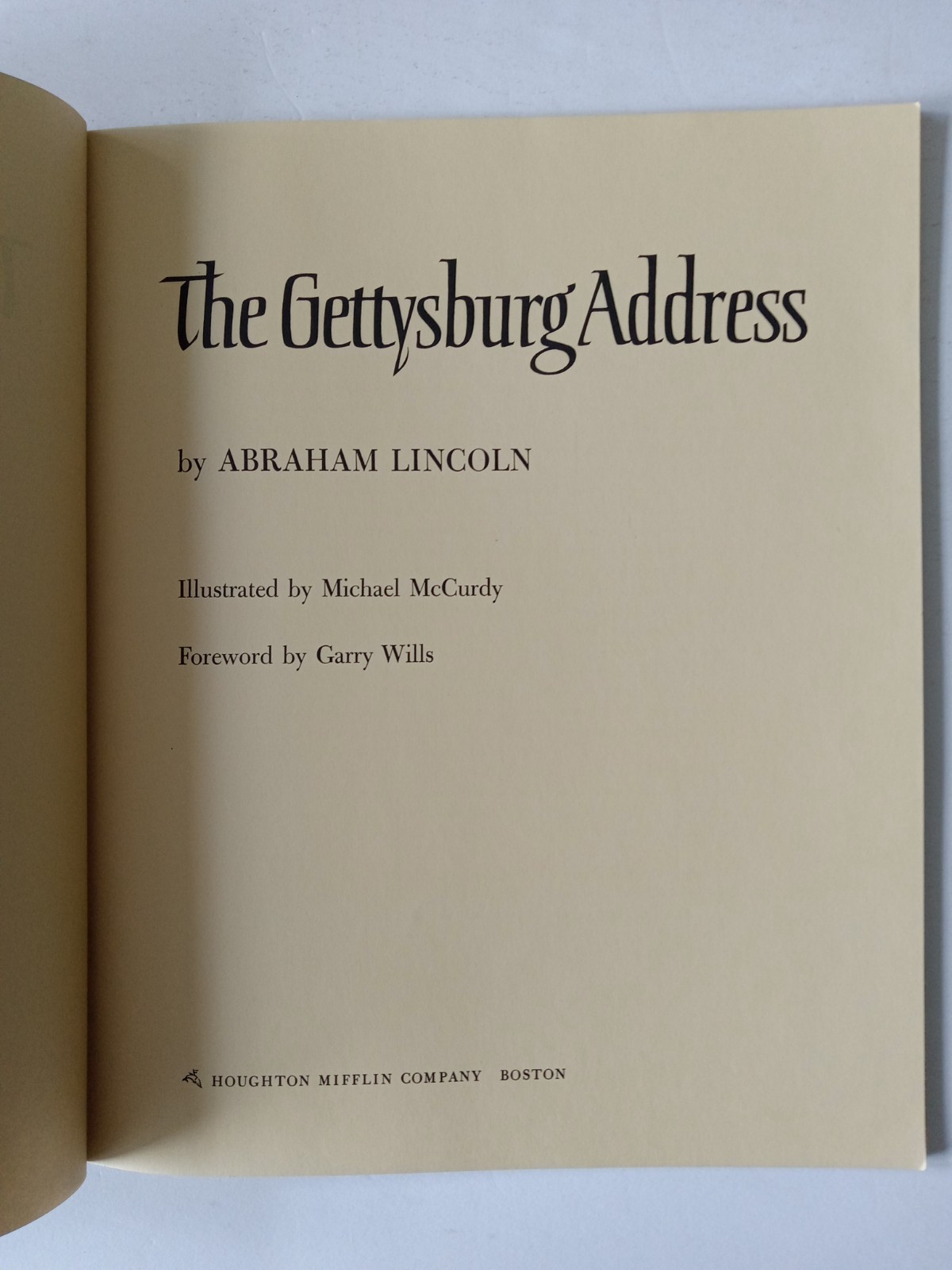The Gettysburg Address by Abraham Lincoln Illustrated by Michael McCurdy
