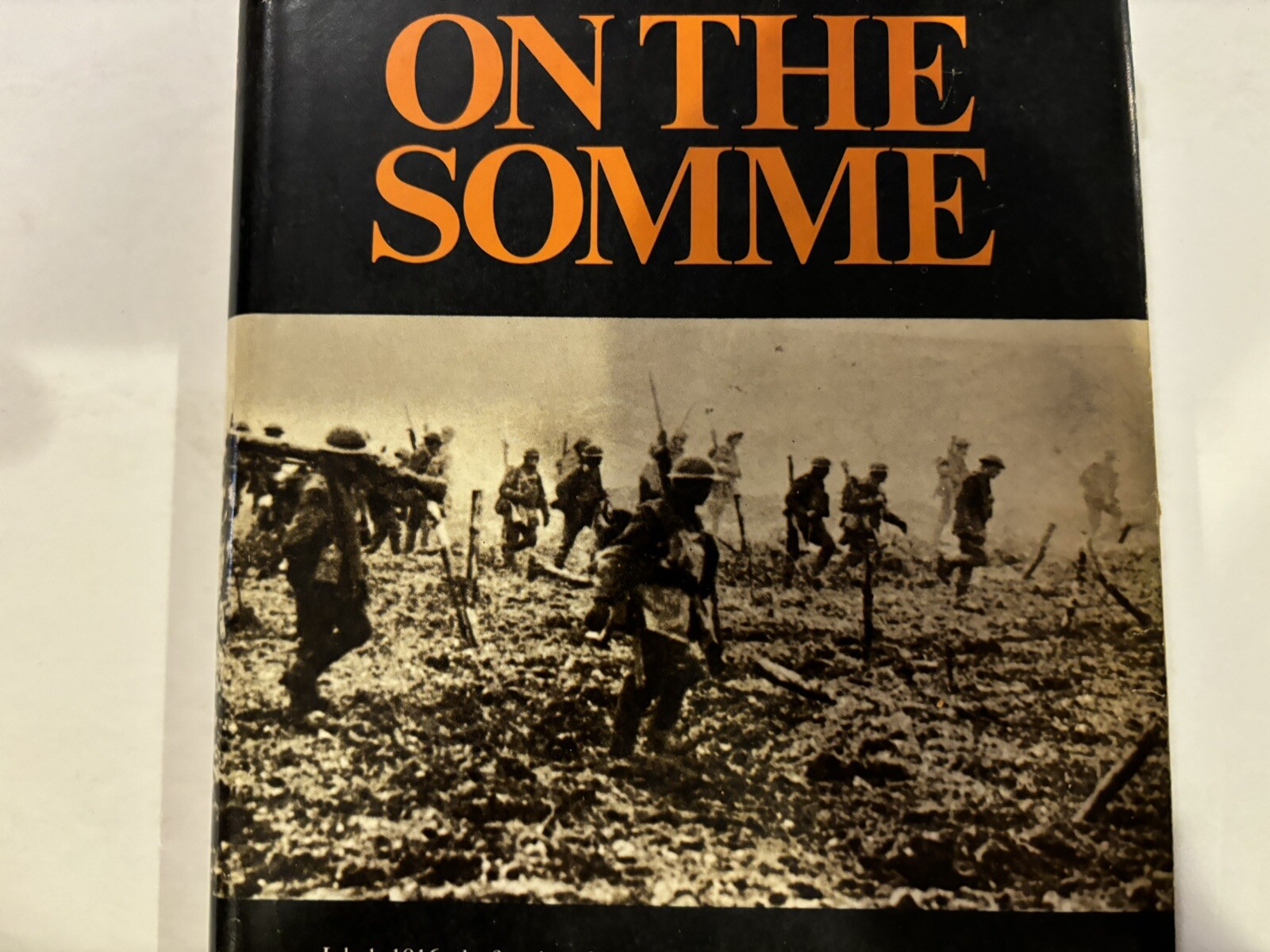 FIRST DAY ON THE SOMME by MARTIN MIDDLEBROOK 1972 HC DUST JACKETJ BCE WW1